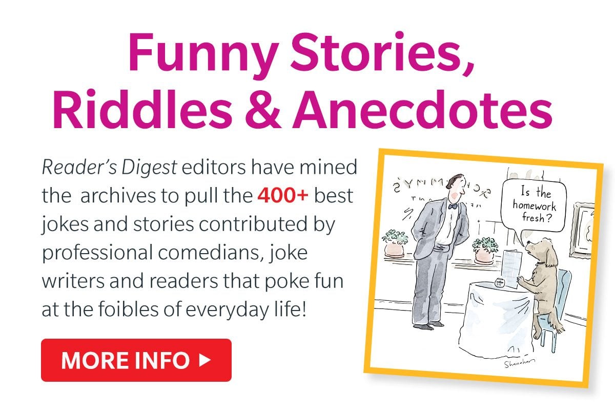 Funny Stories, Riddles & Anecdotes MORE INFO>