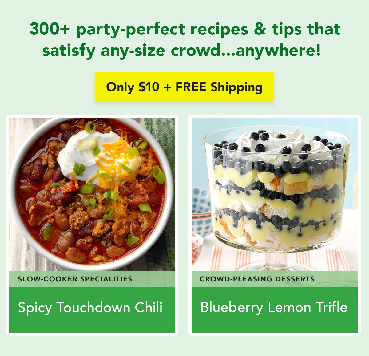 300+ party-perfect recipes and tips that you satisfy any-size crowd...anywhere!