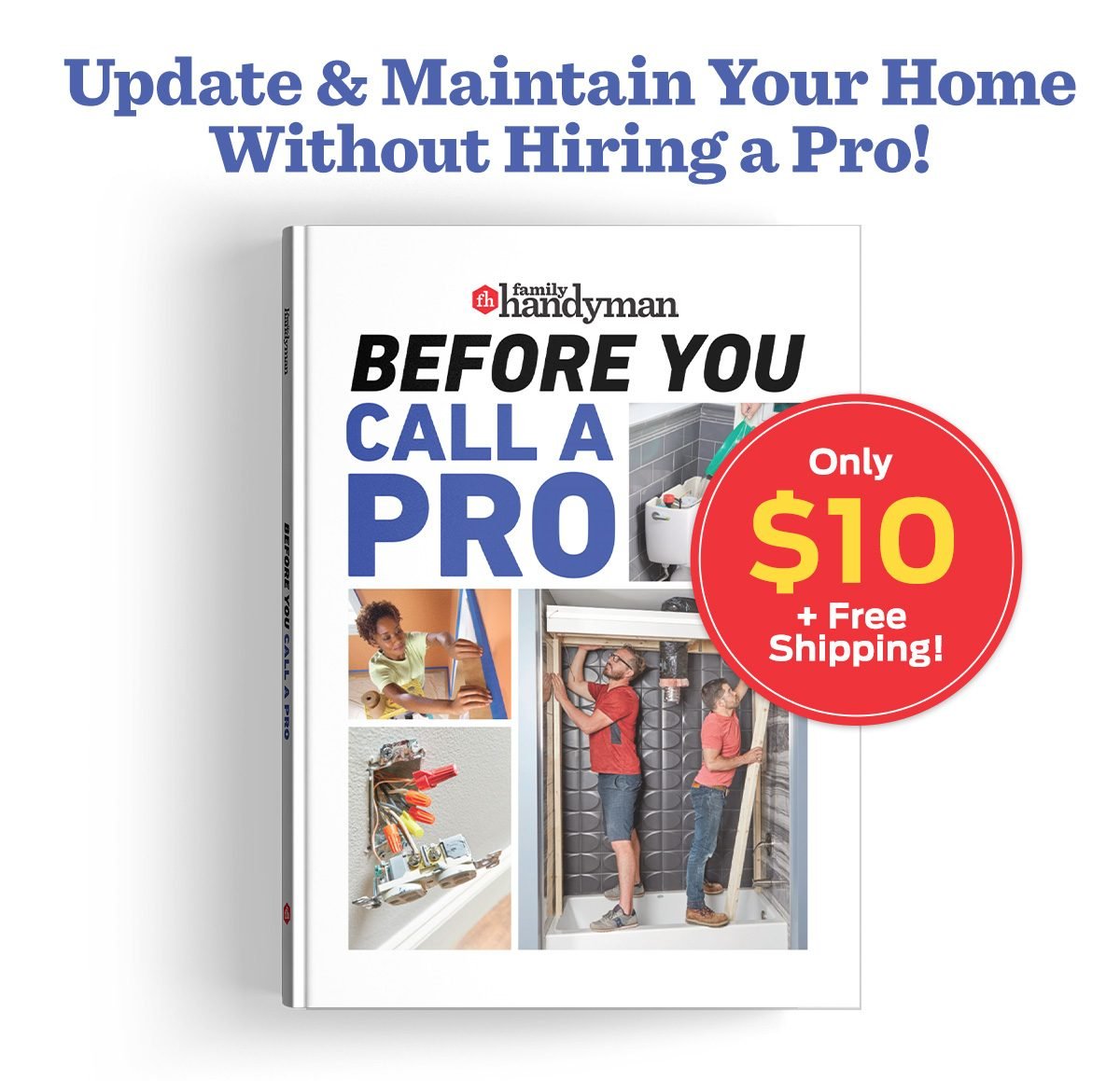 Update & Maintain Your Home Without Hiring a Pro! Only $10 + FREE SHIPPING!