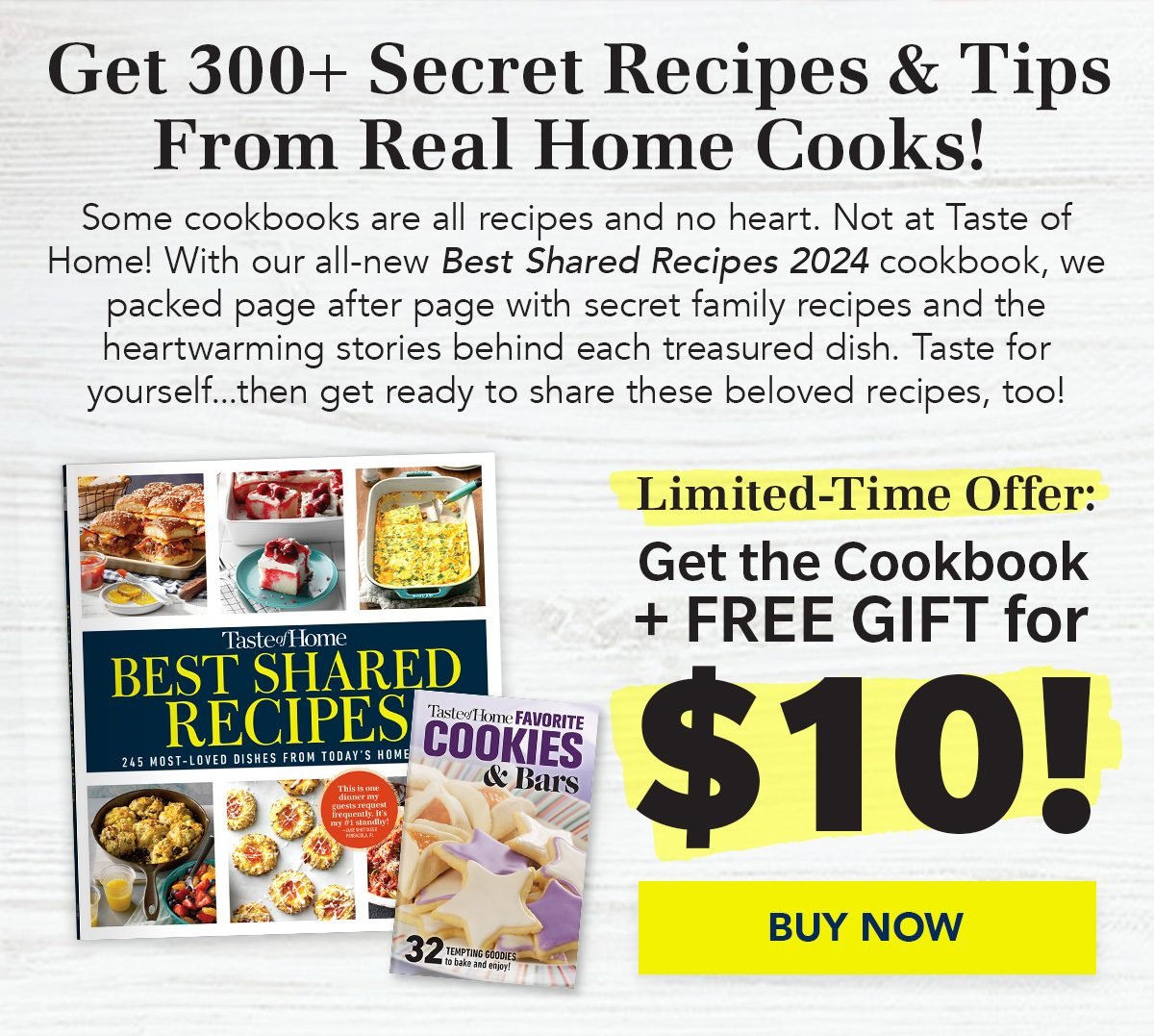 Get 300+ Secret Recipes and Tips From Real Home Cooks!