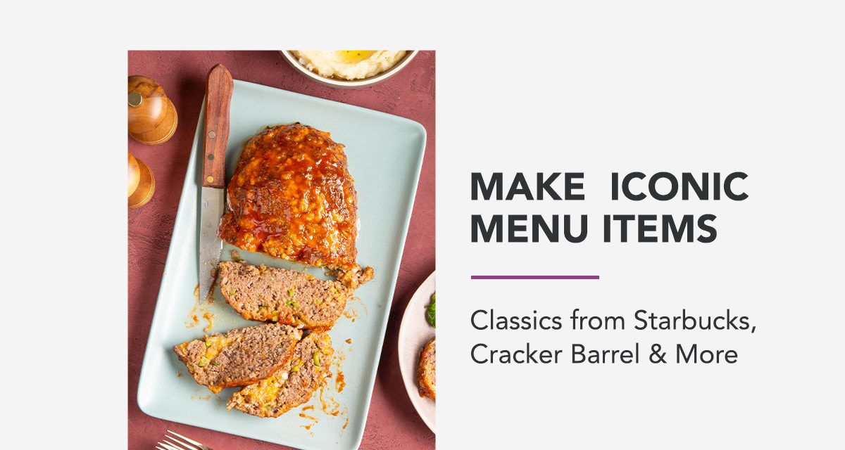 MORE ICONIC MENU ITEMS - Classics from Starbucks, Cracker Barrel and More