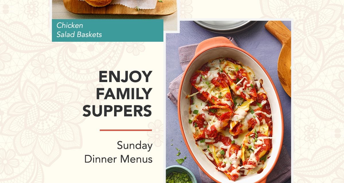 ENJOY FAMILY SUPPERS - Sunday Dinner Menus