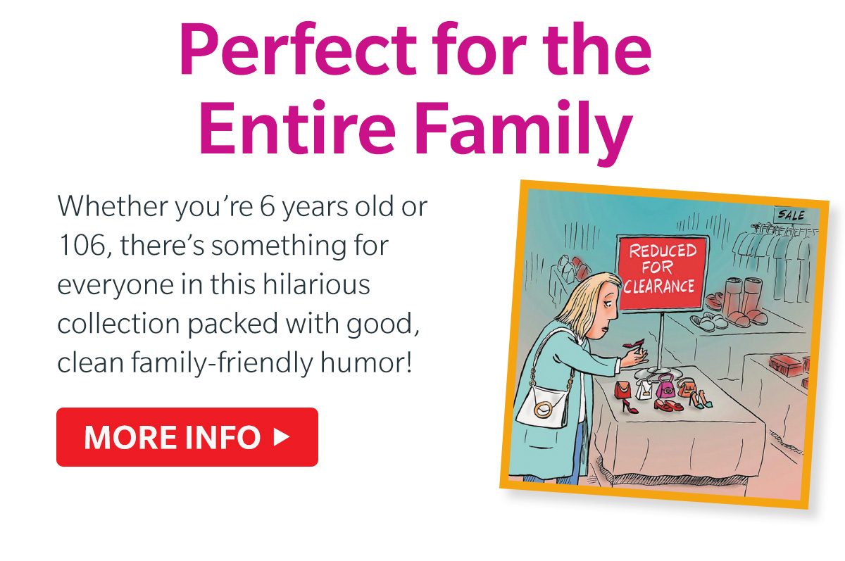 Perfect for the Entire Family