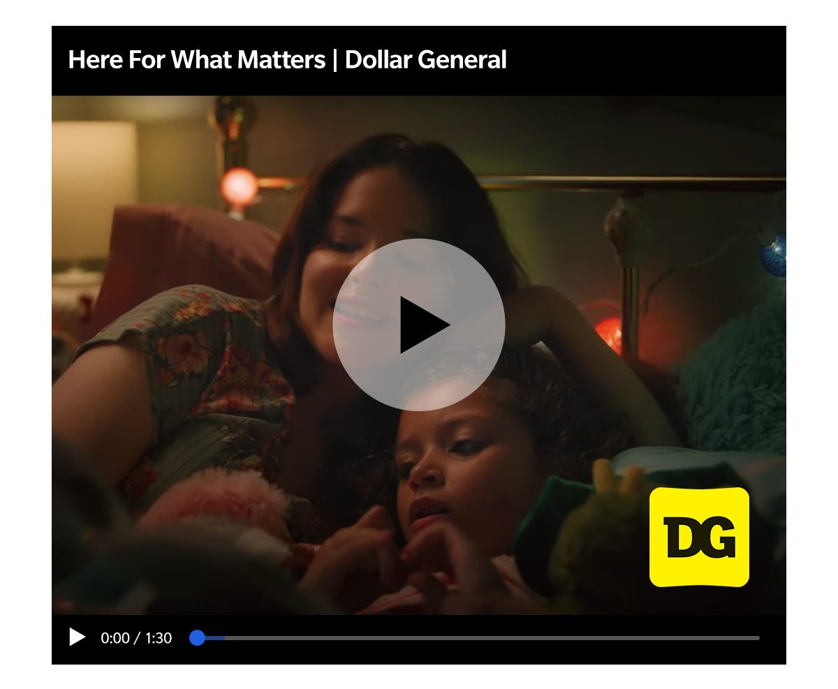 Here For What Matters - Dollar General