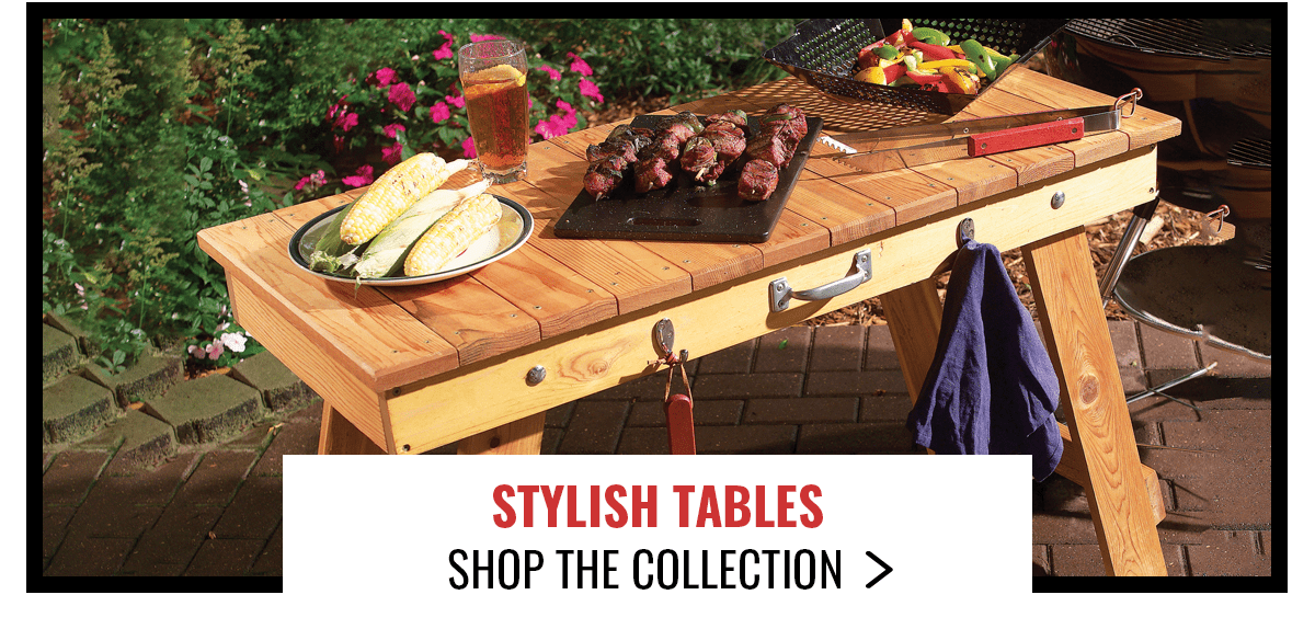 STYLISH TABLES. SHOP COLLECTION