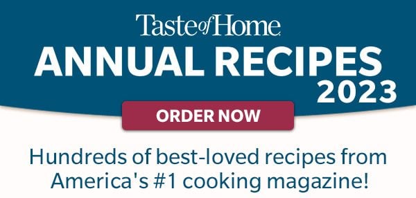 Taste of Home Annual Recipes 2022 ORDER NOW