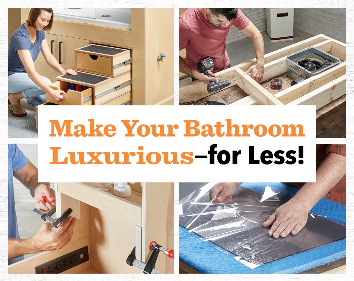 Make Your Bathroom Luxurious—for Less!