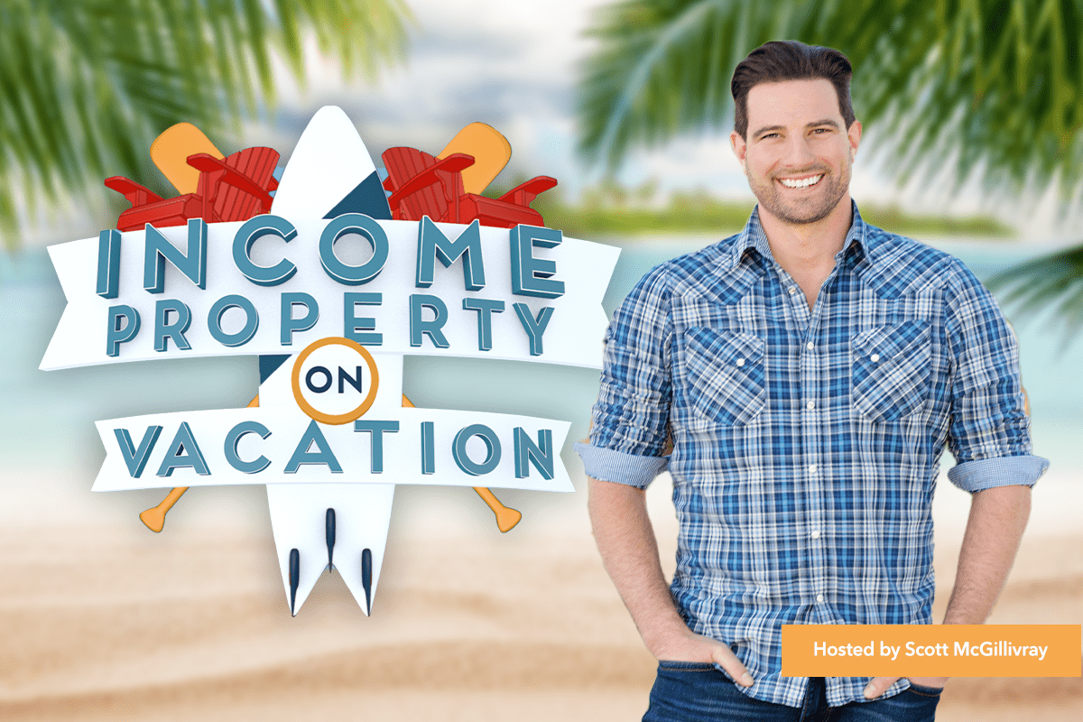 Income Property on Vacation | Airs Sundays at 9pm ET