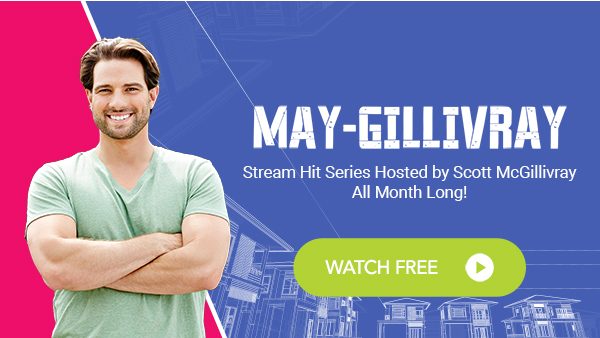 Stream Hit Series Hosted by Scott McGillivray All Month Long!