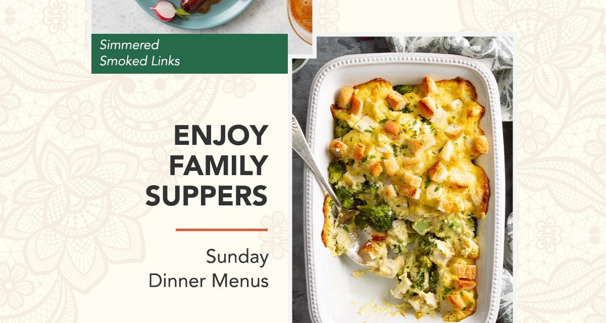 ENJOY FAMILY SUPPERS - Sunday Dinner Menus