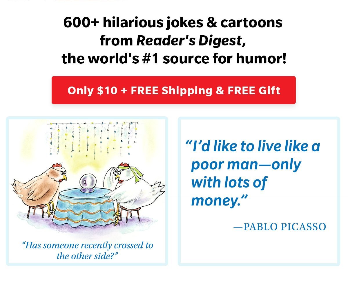 600+ hilarious jokes & cartoons from Reader's Digest, the world's #1 source for humor! Only $10 + FREE Shipping + FREE Gift!