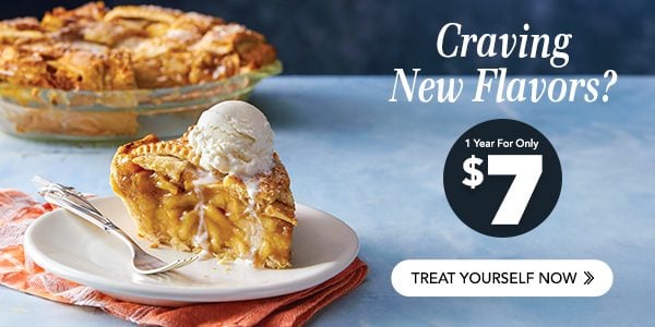 Craving New flavors? | 1 Year for only $7 | Treat Yourself Now 