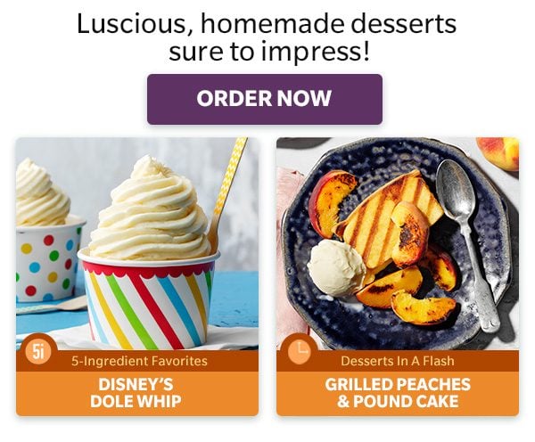 Luscious, homemade desserts sure to impress! ORDER NOW