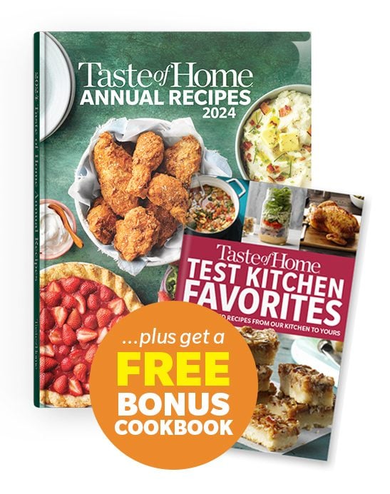 Taste of Home Annual Recipes 2024...plus get a FREE BONUS COOKBOOK