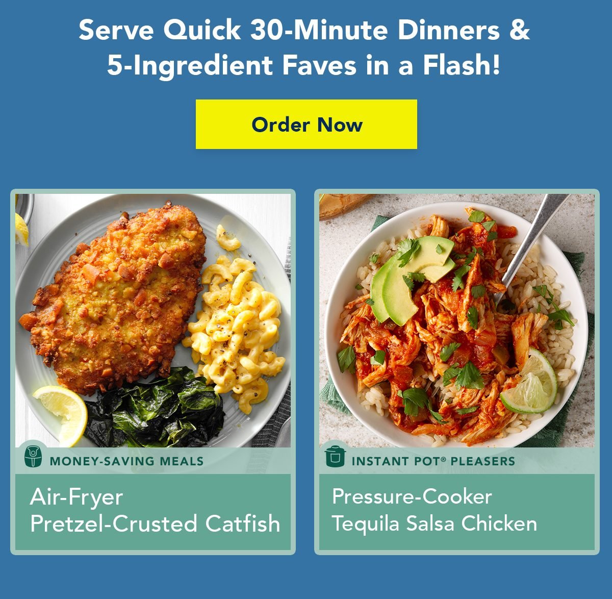 Serve Quick 30-Minute Dinners & 5-Ingredient Faves in a Flash! Only $10 + FREE Shipping