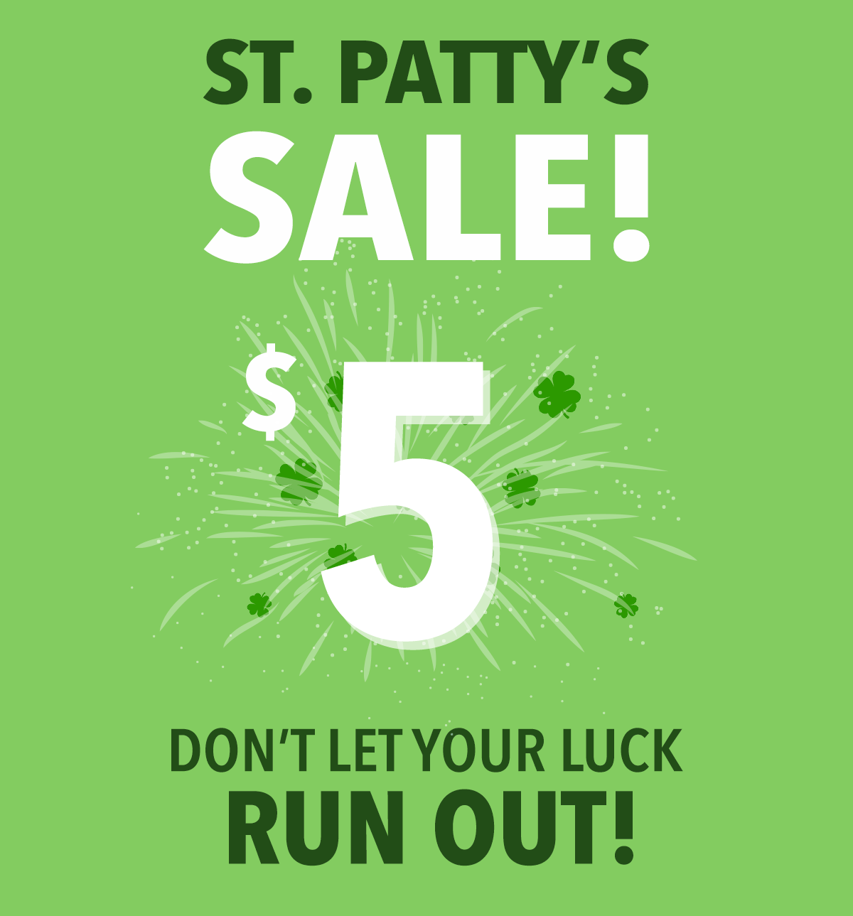 $5 Sale Starts Today!