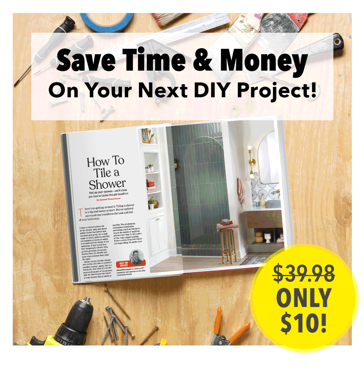 Save Time and Money On Your Next DIY Project!