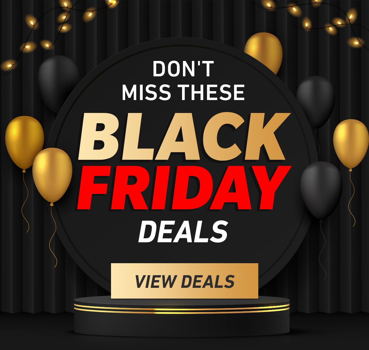 Don't Miss These Black Friday Deals