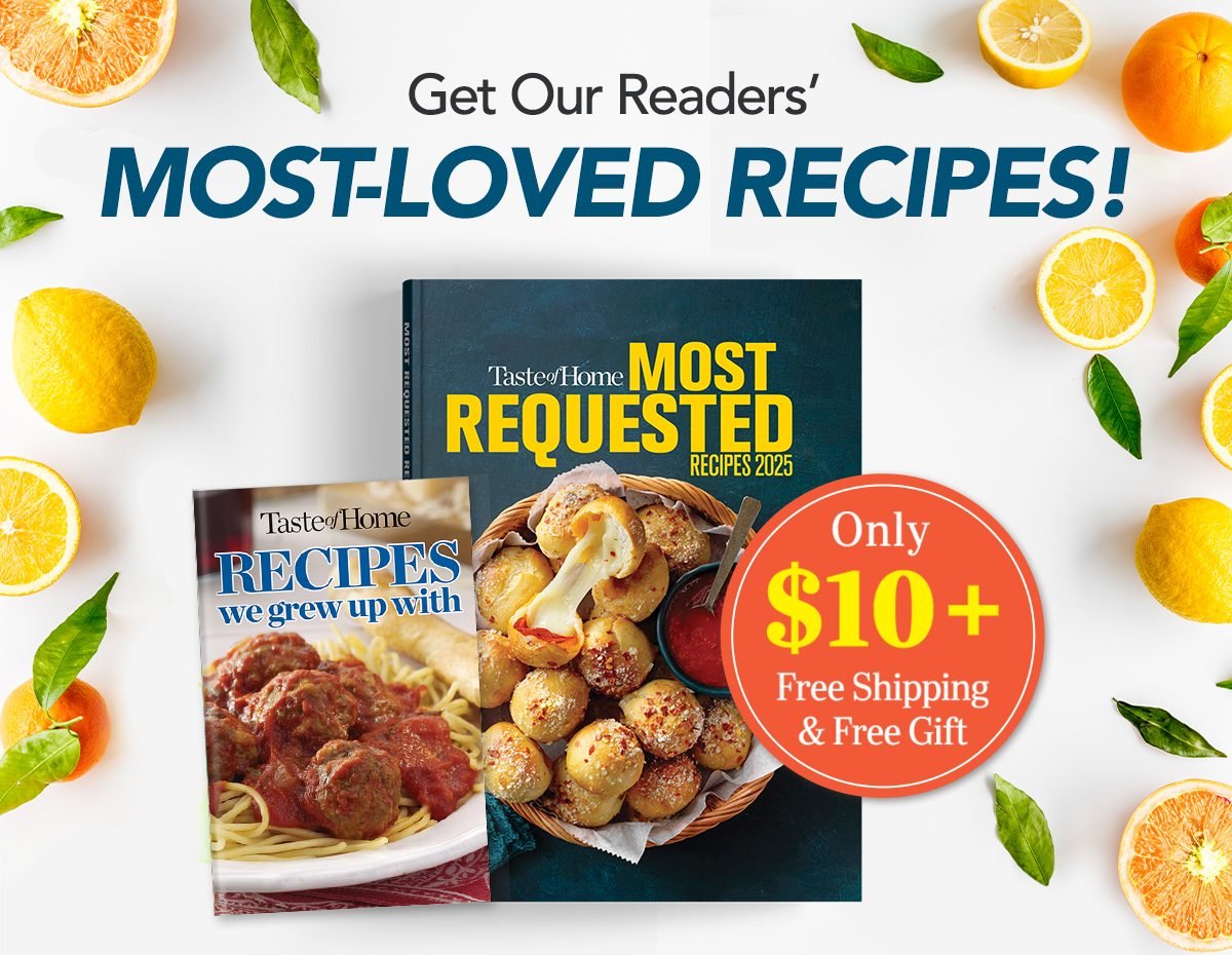 Get Our Reader's MOST-LOVED RECIPES! Only $10 + FREE Shipping + FREE Gift