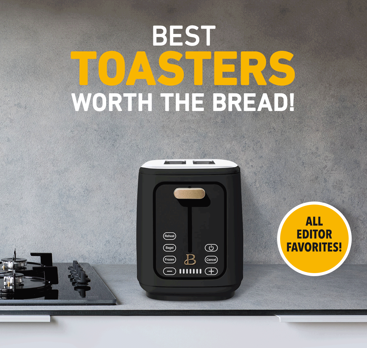 Best Toasters  Worth the Bread! | All Editor Favorites!