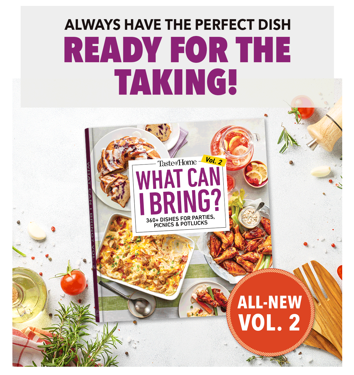 always have the perfect dish ready for the taking!