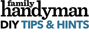 Family Handyman Tips and Hints