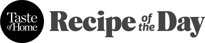 Taste of Home Recipe of the Day